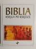 BIBLIA KSIĘGA PO KSIĘDZE - John Bowker